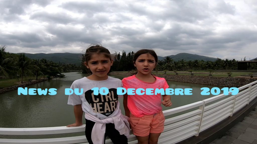 News du 10 Décembre 2019