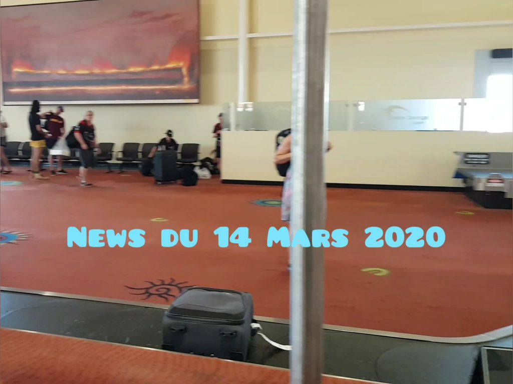 News du 14 Mars 2020